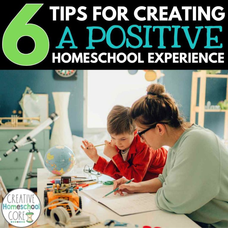 Tips for creating a positive homeschool experience